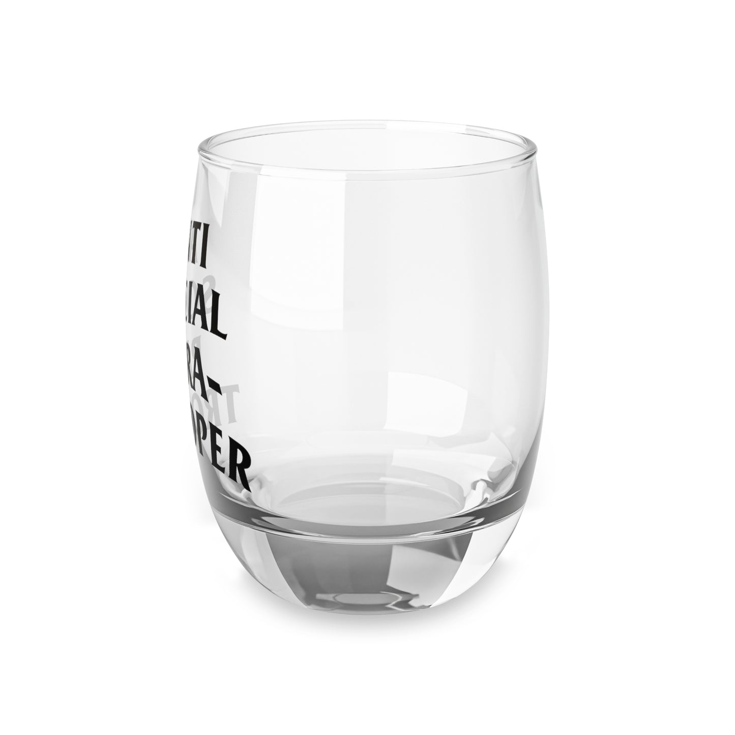 Anti Social Whiskey Glass