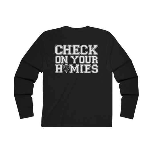 CHECK ON YOUR HOMIES Long Sleeve