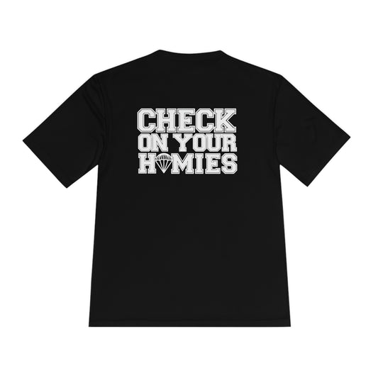 MOISTURE WICKING CHECK ON YOUR HOMIES Tee